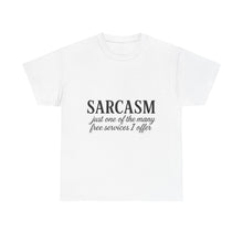 Load image into Gallery viewer, Sarcasm Service Unisex Heavy Cotton Tee, Fun Graphic Tee,
