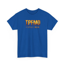 Load image into Gallery viewer, TPFMD "I Still Won" Tee — Inspirational Victory Graphic T-Shirt
