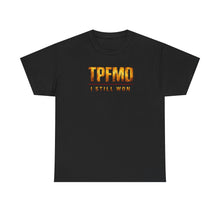 Load image into Gallery viewer, TPFMD "I Still Won" Tee — Inspirational Victory Graphic T-Shirt

