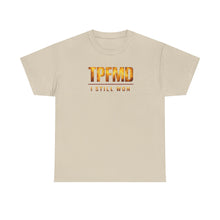 Load image into Gallery viewer, TPFMD "I Still Won" Tee — Inspirational Victory Graphic T-Shirt
